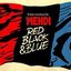 Some Remixes by DJ Mehdi - Red Black & Blue