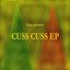 Cuss Cuss EP