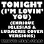 Tonight (I'm Lovin' You) (Enrique Iglesias and Ludacris Cover Versions)