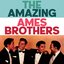 The Amazing Ames Brothers