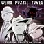 Weird Puzzle Tunes