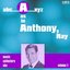 A as in ANTHONY, Ray (vol 2)