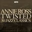 Twisted - 50 Jazz Classics