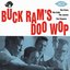 Buck Ram's Doo Wop