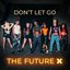 Don't Let Go - Single