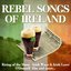 Rebel Songs of Ireland
