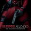 Deadpool Reloaded (More Music From the Motion Picture)