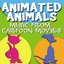 Animated Animals - Music From Cartoon Movies