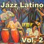 Jazz Latino Vol. 2