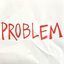 Problem - Single
