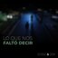 Lo Que Nos Faltó Decir - Single