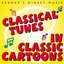 Reader's Digest Music: Classical Tunes In Classic Cartoons
