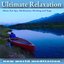 Ultimate Relaxation: Music For Spa, Meditation, Healing And Yoga