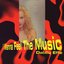 I Wanna Feel The Music