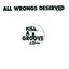 All Wrongs Deserved