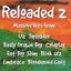 Reloaded 2