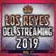 Los Reyes Del Streaming 2019 Vol. 2