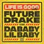 Life Is Good (Remix)