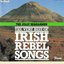 The Very Best of Irish Rebel Songs