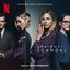 Anatomy Of A Scandal (Soundtrack From The Netflix Series)