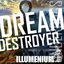 Dream Destroyer