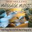 Top Selling Massage Music: Greatest Massage Music in the World, Music for Massage and Spa