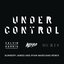 Under Control (Sunnery James and Ryan Marciano Mix)