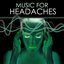 Music for Headaches - Migrane Natural Relief Remedies, Sounds of Nature for Headache Sound Therapy