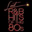 Lost R&B Hits Of The 80s