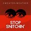 Stop Snitchin'