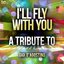 I'll Fly with You: A Tribute to Gigi D'Agostino
