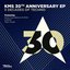 KMS 30th Anniversary EP