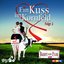 Ein Kuss Im Kornfeld Vol. 2 – Die schönsten Hits aus Bauer sucht Frau