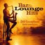 Bar & Lounge Hits: 30 Saxophone Instrumentals