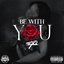 Be with You - Single
