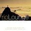 Rio Lounge Bossa Nova & New Brazilian Vibe