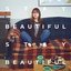 STAY BEAUTIFUL STAY BEAUTIFUL