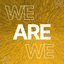 We Are We - Single