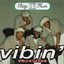 Vibin' (Remixes)