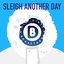 Sleigh Another Day - EP