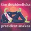 President Snakes