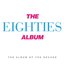 The Eighties Album