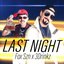Last Night (feat. 3Drinkz) - Single