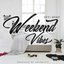 Weekend Vibes