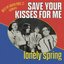 Save Your Kisses for Me - Single
