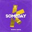 Someday - Single