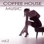 Coffee House Lounge Music from the World, Vol. 2 - Soothing Sexy Chill Out Music