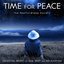 Time for Peace (Celestial Music for Spa, Rest and Relaxation)