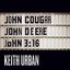 John Cougar, John Deere, John 3:16