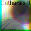 Catharsis II